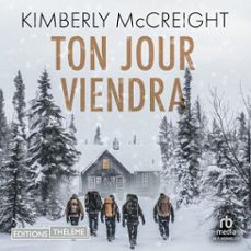 ton jour viendra (audiolibro)-kimberly mccreight-9781004194209