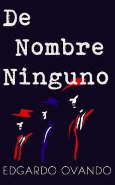 de nombre ninguno (ebook)-edgardo ovando-9781005804909