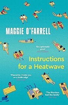 instructions for a heatwave-maggie o farrell-9781035430109
