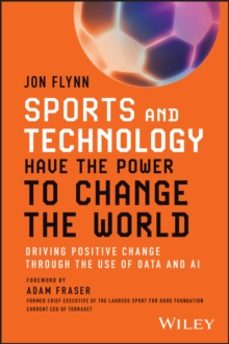 sports and technology have the power to change the world-jon flynn-9781394227709