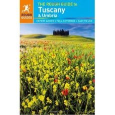 tuscany and umbria 8th ed rough guide 2012-9781405389709