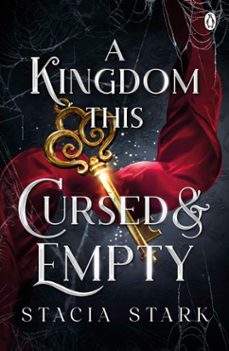 a kingdom this cursed and empty (ebook)-stacia stark-9781405967709