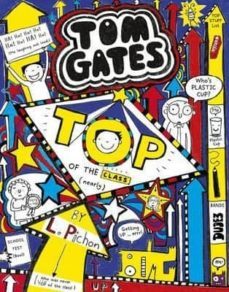 tom gates 9: top of the class-liz pichon-9781407148809