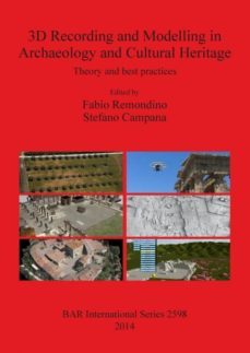 3d recording and modelling in archaeology and cultural heritage-9781407312309