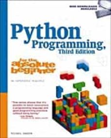python programming for the absolute beginner,(for the absolute beginner) (3rd ed.)-michael sawson-9781435455009