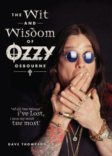the wit and wisdom of ozzy osbourne (ebook)-dave thompson-9781440217609