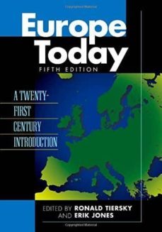 europe today: a twenty-first century introduction (5th ed.)-erik jones-ronald tiersky-9781442221109