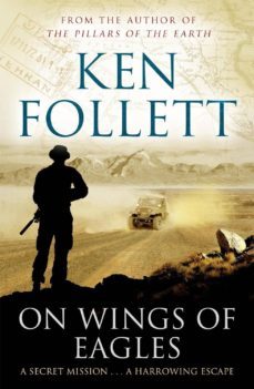 on wings of eagles-ken follett-9781447221609