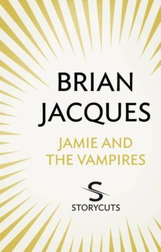 jamie and the vampires (storycuts) (ebook)-brian jacques-9781448120109