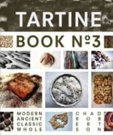 tartine book no. 3: ancient modern classic whole-9781452114309