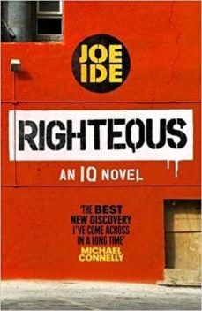 righteous: an iq novel-joe ide-9781474607209