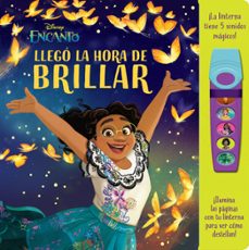 llegó la hora de brillar. encanto (libro con linterna)-9781503770409