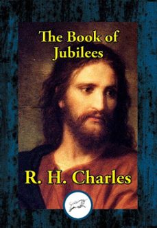 the book of jubilees (ebook)-r. h. charles-9781515416609