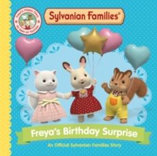 sylvanian families: freyas birthday surprise-macmillan children s books-9781529093209