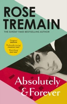 absolutely and forever-rose tremain-9781529922509