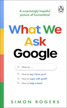 what we ask google (ebook)-simon rogers-9781529955309