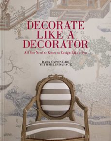 decorate like a decorator-dara caponigro-melinda page-9781580936309
