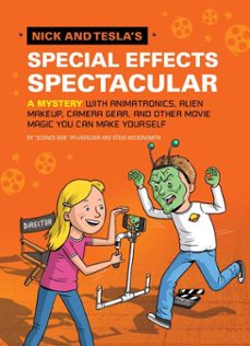nick and tesla's special effects spectacular (ebook)-bob pflugfelder-steve hockensmith-9781594747809