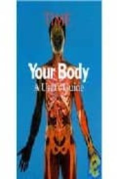 your body: a user s guide-alice park-9781603200509