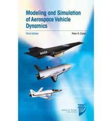 modeling and simulation of aerospace vehicle dynamics-peter h. zipfel-9781624102509