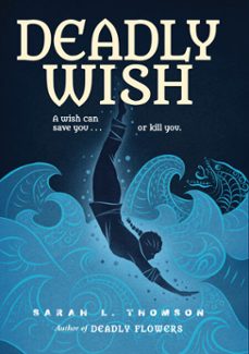 deadly wish (ebook)-sarah l. thomson-9781629799209