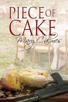 piece of cake (ebook)-mary calmes-9781634765909
