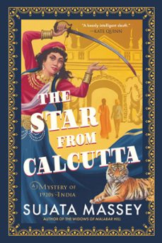 the star from calcutta (ebook)-sujata massey-9781641295109