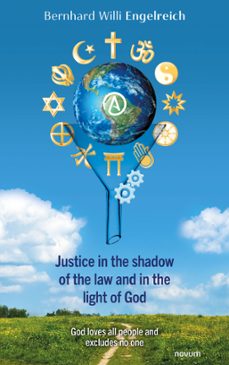justice in the shadow of the law and in the light of god (ebook)-bernhard willi engelreich-9781642684209