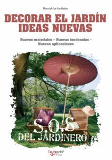 decorar el jardín ideas nuevas (ebook)-pierrick le jardinier-9781646999309