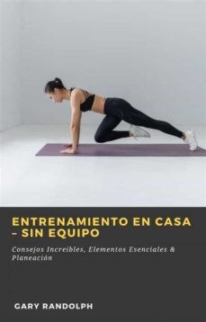 entrenamiento en casa  sin equipo (ebook)-9781667420509