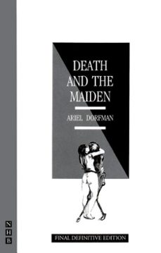 death and the maiden (ebook)-ariel dorfman-9781780012209
