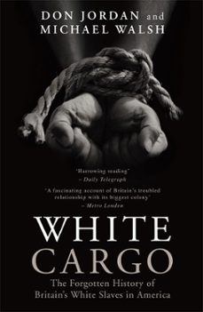 white cargo (ebook)-don jordan-michael walsh-9781780572109