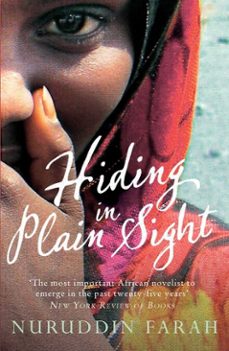 hiding in plain sight (ebook)-nuruddin farah-9781780748009