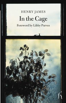 in the cage (ebook)-henry james-libby purves-9781780940809