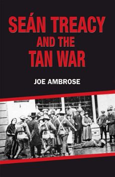 sean treacy and the tan war (ebook)-joe ambrose-9781781170809