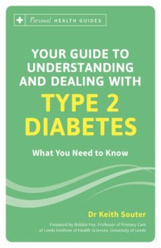 your guide to understanding and dealing with type 2 diabetes (ebook)-keith souter-9781783725809