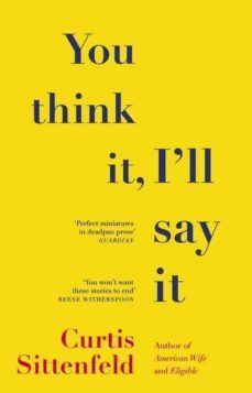 you think it i ll say it-9781784164409