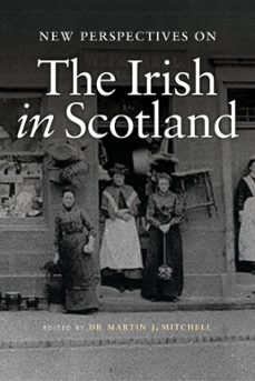 new perspectives on the irish in scotland (ebook)-9781788854009