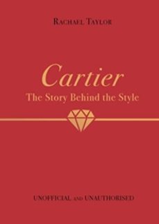 cartier: the story behind the style-rachael taylor-9781800783409