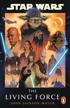 star wars: the living force (ebook)-john jackson miller-9781804948309