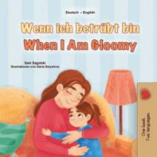wenn ich betrubt bin when i am gloomy (ebook)-sam sagolski-kidkiddos books-9781834168609