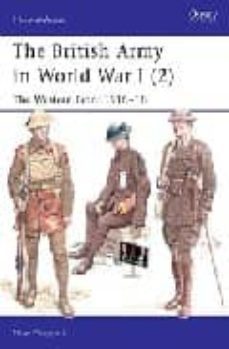the british army in world war (vol. ii): the western front 1916-1 8 (men-at-arms 402)-9781841764009