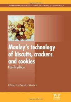 manley s technology of biscuits, crackers, and cookies-duncan manley-9781845697709