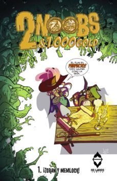 2 noobs & 1000 gold nº 1: zoran y memlock-9781911318309