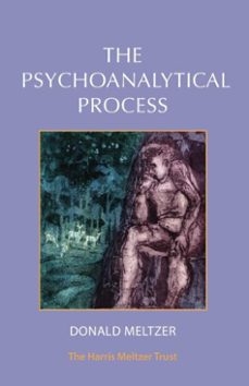 the psychoanalytical process (ebook)-donald meltzer-9781912567409