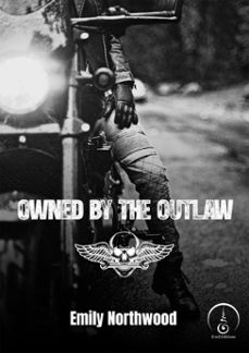 owned by the outlaw (ebook)-emily northwood-9781917663809