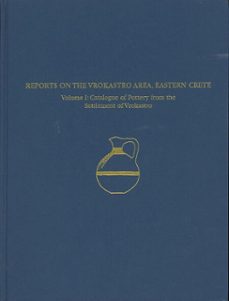 a regional survey and analyses of the vrokastro area, eastern crete, volume 1 (ebook)-barbara j. hayden-9781934536209