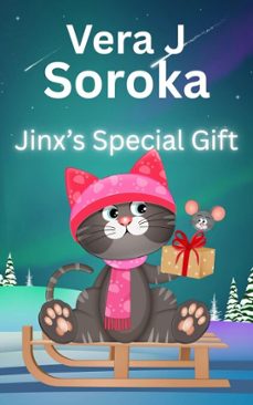 jinx's special gift (ebook)-vera j soroka-9781988846309