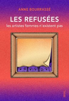 les refusees (ebook)-anne bourrassé-9782021591309
