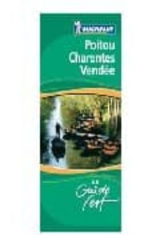 poitou - vendee- charentes (le guide verd 371)-9782067117709